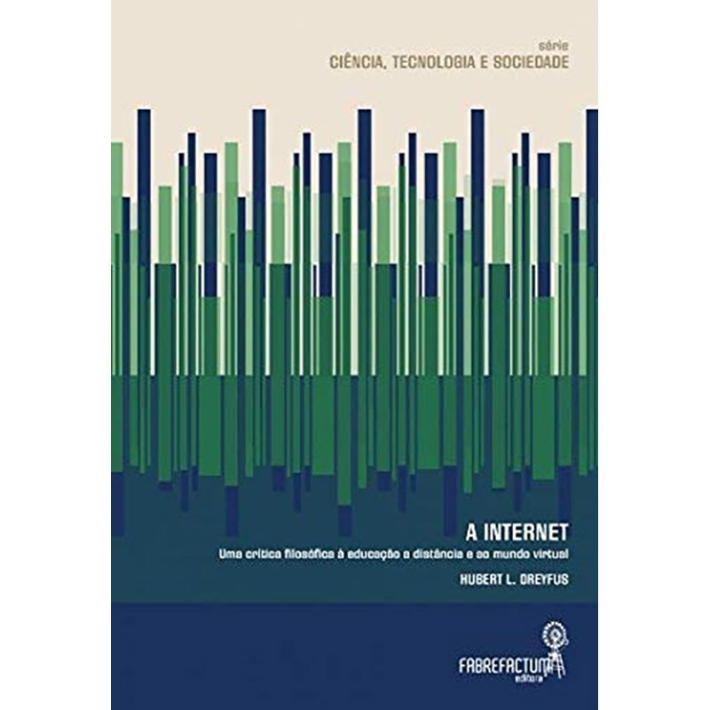A Internet - Uma Crítica Filosófica À Educação À Distância E Ao Mundo Virtual