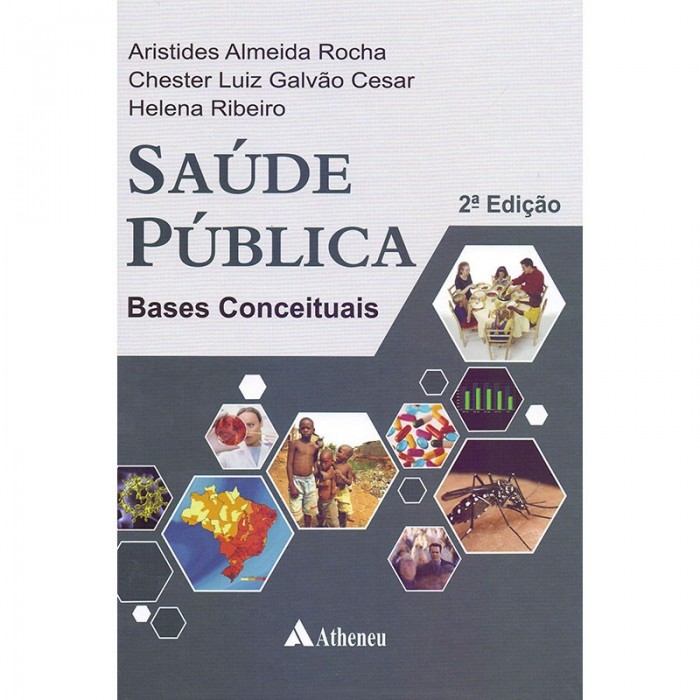 Saúde Pública - Bases Conceituais