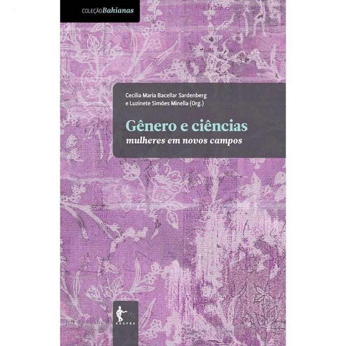 Gênero E Ciências: Mulheres Em Novos Campos